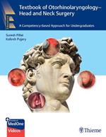 Textbook of Otorhinolaryngology - Head and Neck Surgery: A Competency-Based Approach for Undergraduates