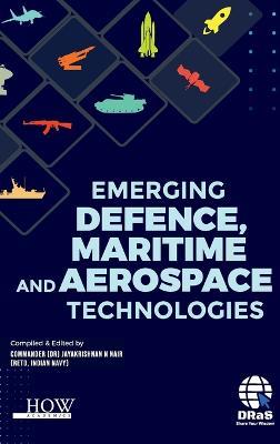 Emerging Defence, Maritime and Aerospace Technologies - cover
