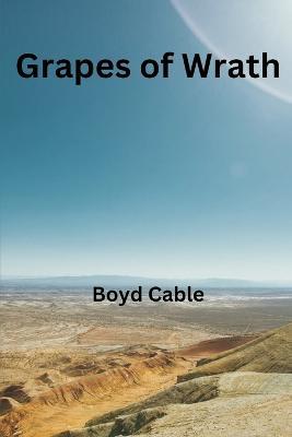 Grapes of Wrath - Boyd Cable - cover