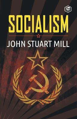 Socialism - John Stuart Mill - cover