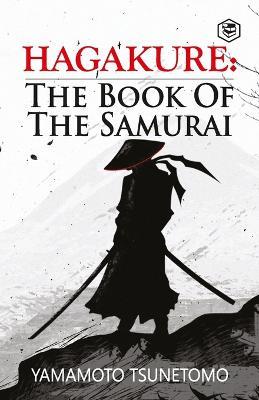 Hagakure: The Book of the Samurai - Yamamoto Tsunetomo - cover