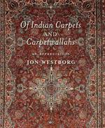 Of Indian Carpets and Carpetwallahs: An Appreciation