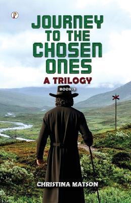 Journey to the Chosen Ones - Christina Matson - cover