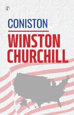 Coniston - Winston Churchill (Novelist) - cover