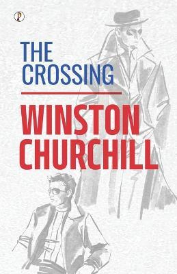 The Crossing - Winston Churchill - cover