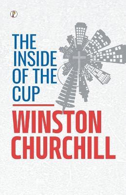 The Inside of the Cup - Winston Churchill - cover