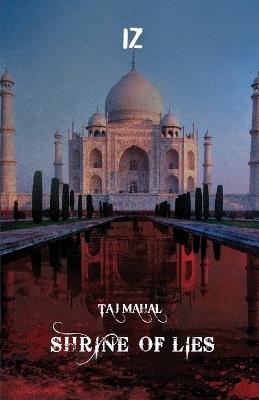 Taj Mahal: Shrine Of Lies - cover