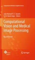 Computational Vision and Medical Image Processing: Recent Trends