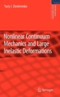 Nonlinear Continuum Mechanics and Large Inelastic Deformations