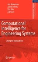 Computational Intelligence for Engineering Systems: Emergent Applications - cover