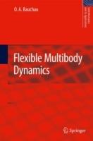 Flexible Multibody Dynamics - O. A. Bauchau - cover