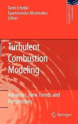 Turbulent Combustion Modeling: Advances, New Trends and Perspectives - cover