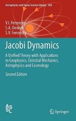 Jacobi Dynamics: A Unified Theory with Applications to Geophysics, Celestial Mechanics, Astrophysics and Cosmology