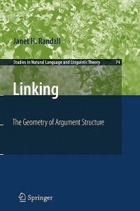 Linking: The Geometry of Argument Structure - Janet H. Randall - cover
