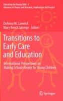 Transitions to Early Care and Education: International Perspectives on Making Schools Ready for Young Children - cover