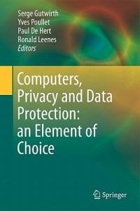 Computers, Privacy and Data Protection: an Element of Choice - cover