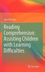Reading Comprehension: Assisting Children with Learning Difficulties