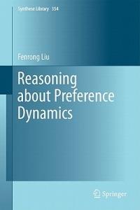 Reasoning about Preference Dynamics - Fenrong Liu - cover