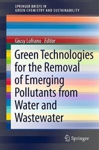 Green Technologies for Wastewater Treatment: Energy Recovery and Emerging Compounds Removal - cover