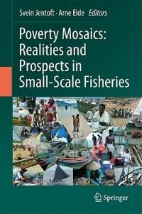 Poverty Mosaics: Realities and Prospects in Small-Scale Fisheries - cover