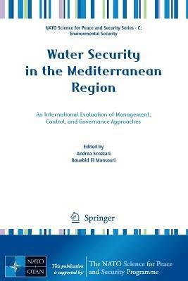 Water Security in the Mediterranean Region: An International Evaluation of Management, Control, and Governance Approaches - cover