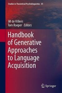 Handbook of Generative Approaches to Language Acquisition - cover
