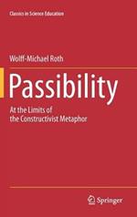 Passibility: At the Limits of the Constructivist Metaphor