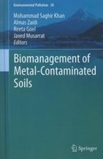 Biomanagement of Metal-Contaminated Soils