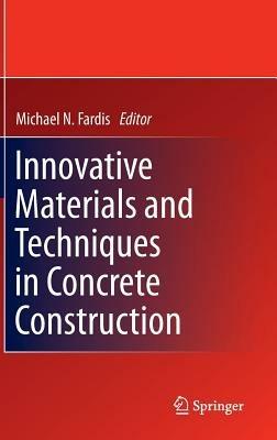Innovative Materials and Techniques in Concrete Construction: ACES Workshop - cover