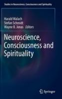 Neuroscience, Consciousness and Spirituality - cover