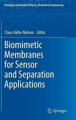Biomimetic Membranes for Sensor and Separation Applications - cover