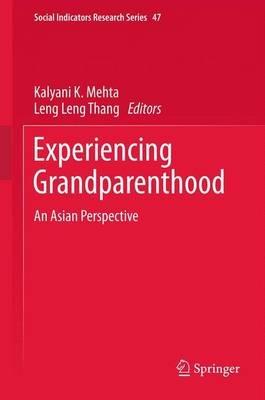 Experiencing Grandparenthood: An Asian Perspective - cover