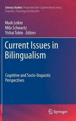 Current Issues in Bilingualism: Cognitive and Socio-linguistic Perspectives - cover
