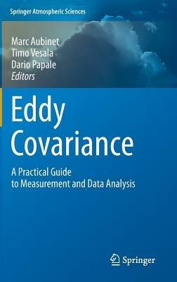 Eddy Covariance: A Practical Guide to Measurement and Data Analysis - cover
