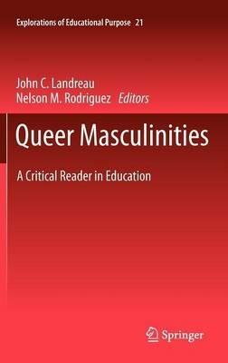 Queer Masculinities: A Critical Reader in Education - cover