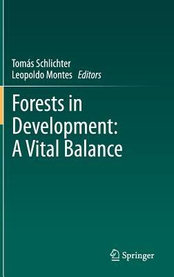 Forests in Development: A Vital Balance - cover