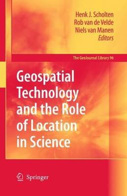 Geospatial Technology and the Role of Location in Science - cover