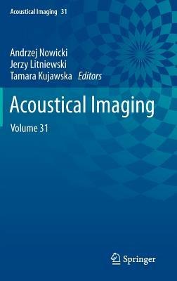 Acoustical Imaging: Volume 31 - cover