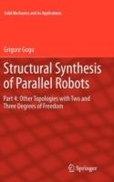 Structural Synthesis of Parallel Robots: Part 4: Other Topologies with Two and Three Degrees of Freedom