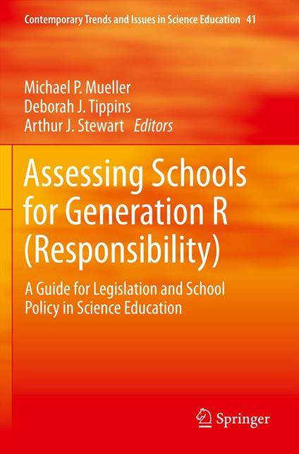 Assessing Schools for Generation R (Responsibility)