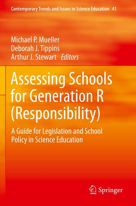 Assessing Schools for Generation R (Responsibility)