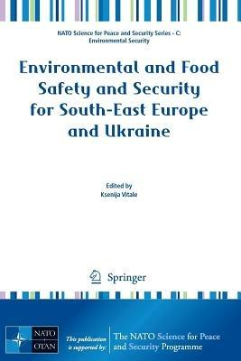 Environmental and Food Safety and Security for South-East Europe and Ukraine - cover