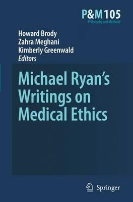 Michael Ryan’s Writings on Medical Ethics - cover