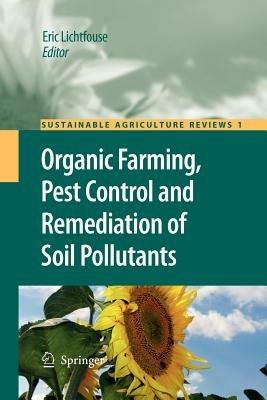 Organic Farming, Pest Control and Remediation of Soil Pollutants - cover