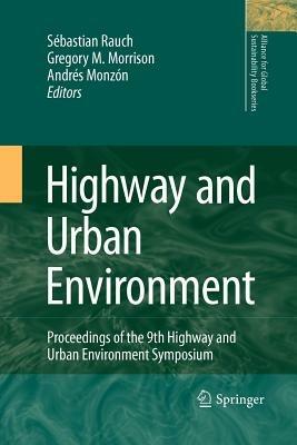 Highway and Urban Environment: Proceedings of the 9th Highway and Urban Environment symposium - cover