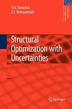 Structural Optimization with Uncertainties
