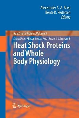 Heat Shock Proteins and Whole Body Physiology - cover