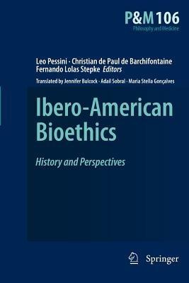 Ibero-American Bioethics: History and Perspectives - cover