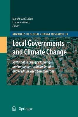 Local Governments and Climate Change: Sustainable Energy Planning and Implementation in Small and Medium Sized Communities - cover