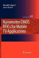 Nanometer CMOS RFICs for Mobile TV Applications